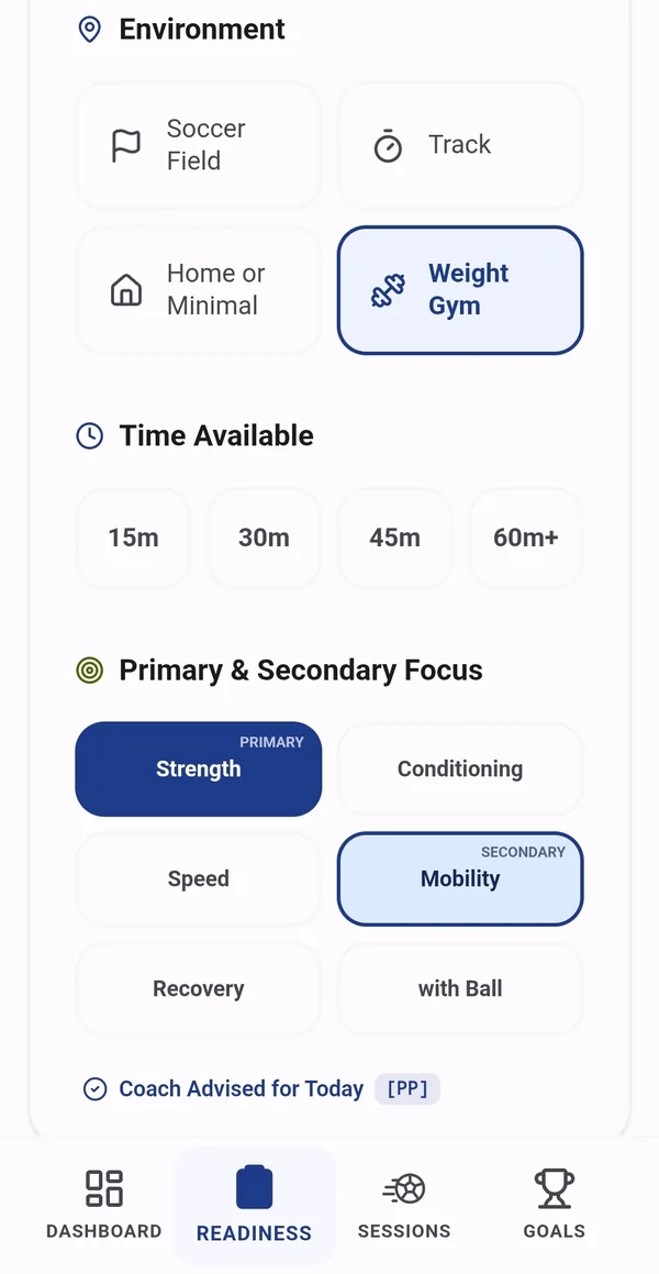 PitchReady check-in logistics showing all options: soccer field, track, home or minimal, and weight gym environments; 15 to 60+ minutes; and strength, conditioning, speed, mobility, recovery, and with-ball focuses, with the coach-advised focus marked